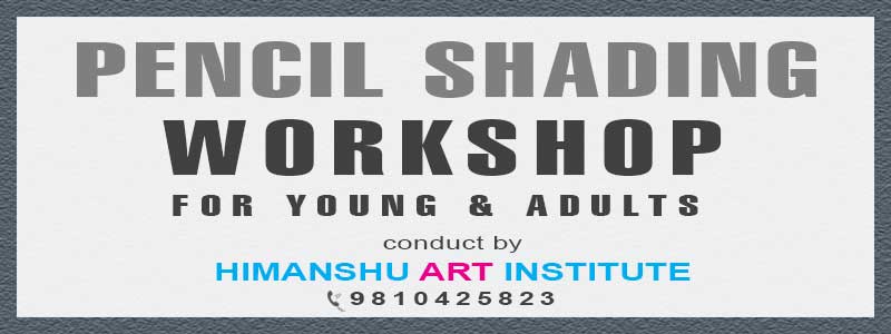 Online Pencil Shading Workshop for Young and Adults in Delhi