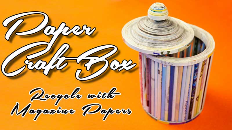 Handmade Paper Boxes, Creative Paper Craft Boxes Made from Magazine Papers, Paper Craft Ideas, Paper Art Ideas for Beginners, Paper Art, Quilling Art, Diy, Paper Craft Works, Paper Craft Classes