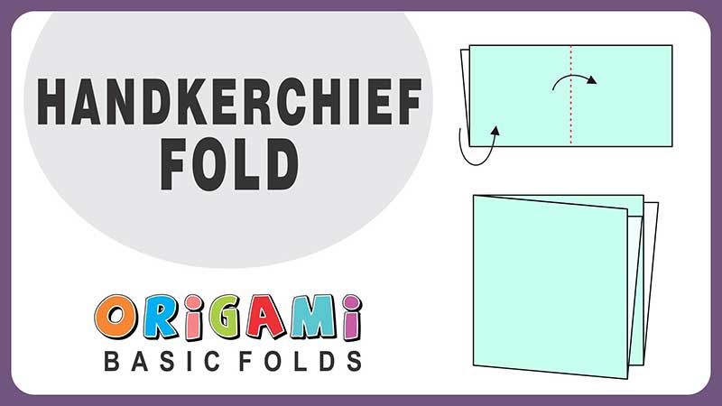 Learn Origami, Origami Basic Folds, Origami Basic Shapes for Beginners, How to Learn Origami Basic Folds for Beginners, Very Simple & Easy Steps of Paper Origami Handkerchief Folds, Tutorial in Step by Step for Origami Handkerchief Folds, Online Origami Classes, Origami Workshop for Kids, Corporate in Delhi, NCR, India