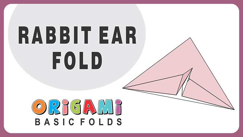 Learn Origami, Origami Basic Folds, Origami Basic Shapes for Beginners, How to Learn Origami Basic Folds for Beginners, Very Simple & Easy Steps of Paper Origami Rabbit Ear Folds, Tutorial in Step by Step for Origami Rabbit Ear Folds, Online Origami Classes, Origami Workshop for Kids, Corporate in Delhi, NCR, India