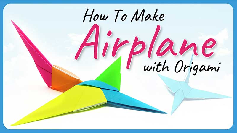 Learn Origami, Easy Steps of Paper Origami Airplane, How to Make Airplane with Origami Paper in a Very Simple Way, Origami Paper Airplane Tutorial in Step by Step for Beginners, Online Origami Classes, Origami Workshop for Kids, Corporate in Delhi, NCR, India