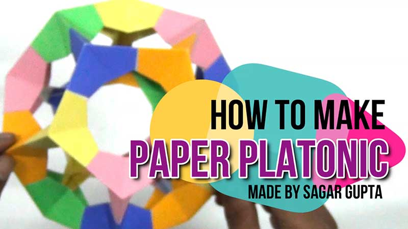 How to Make Paper Platonic, 3D Paper Platonic, Learn Paper Platonic, Paper Craft Ideas, Learn with Easy Steps of Paper Platonic, Online Paper Craft Classes, Paper Art, Best Paper Craft Classes in Delhi, India